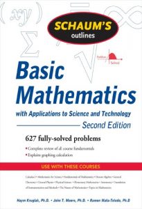 Download Schaum’s Outline of Basic Mathematics with Applications to Science and Technology, 2ed (Schaum’s Outlines) pdf, epub, ebook