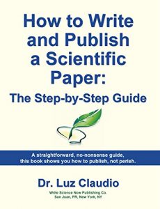 Download How to Write and Publish a Scientific Paper: The Step-by-Step Guide pdf, epub, ebook