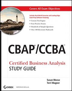 Download CBAP / CCBA Certified Business Analysis Study Guide pdf, epub, ebook