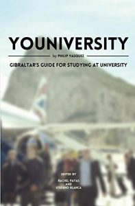 Download Youniversity: Gibraltar’s Guide for Studying at University pdf, epub, ebook