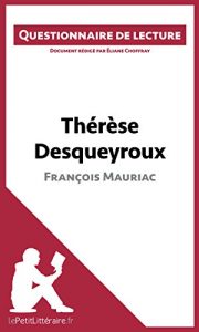 Download Thérèse Desqueyroux de François Mauriac: Questionnaire de lecture (French Edition) pdf, epub, ebook