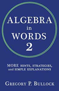 Download ALGEBRA in WORDS 2: MORE Hints, Strategies and Simple Explanations pdf, epub, ebook