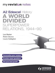 Download My Revision Notes Edexcel A2 History: A World Divided: Superpower Relations, 1944-90 (MRN) pdf, epub, ebook