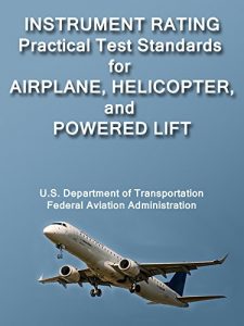 Download INSTRUMENT RATING Practical Test Standards for Airplane, Helicopter, and Powered Lift pdf, epub, ebook