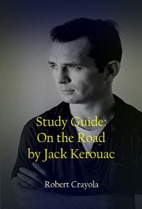 Download Study Guide: On the Road by Jack Kerouac pdf, epub, ebook