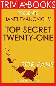 Download Top Secret Twenty-One: A Stephanie Plum Novel By Janet Evanovich (Trivia-On-Books) pdf, epub, ebook