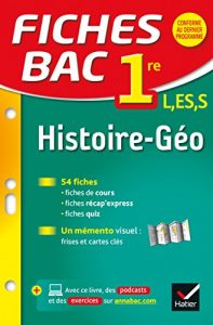 Download Fiches bac Histoire-Géographie 1re L, ES, S : fiches de révision – Première séries générales (French Edition) pdf, epub, ebook