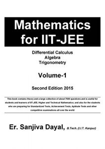 Download Mathematics for IIT-JEE: Differential Calculus, Algebra, Trigonometry pdf, epub, ebook