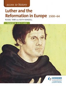 Download Access to History: Luther and the Reformation in Europe 1500-64 Fourth Edition pdf, epub, ebook