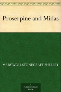 Download Proserpine and Midas pdf, epub, ebook