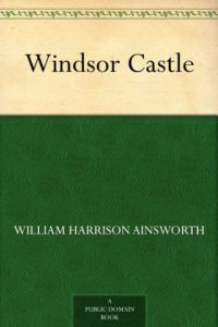 Download Windsor Castle pdf, epub, ebook