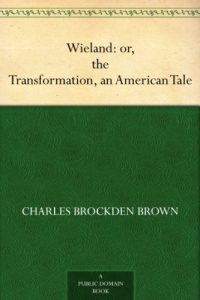 Download Wieland: or, the Transformation, an American Tale pdf, epub, ebook