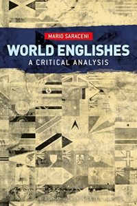 Download World Englishes: A Critical Analysis pdf, epub, ebook