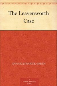 Download The Leavenworth Case pdf, epub, ebook