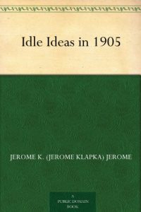Download Idle Ideas in 1905 pdf, epub, ebook
