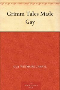 Download Grimm Tales Made Gay pdf, epub, ebook