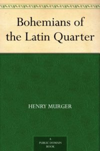 Download Bohemians of the Latin Quarter pdf, epub, ebook