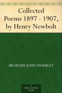 Download Collected Poems 1897 – 1907, by Henry Newbolt pdf, epub, ebook