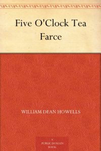 Download Five O’Clock Tea Farce pdf, epub, ebook