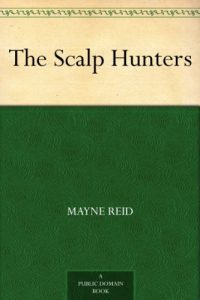 Download The Scalp Hunters pdf, epub, ebook