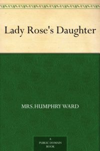 Download Lady Rose’s Daughter pdf, epub, ebook