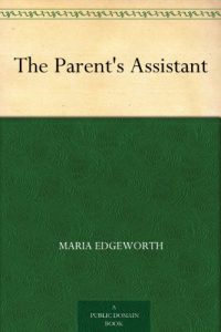 Download The Parent’s Assistant pdf, epub, ebook