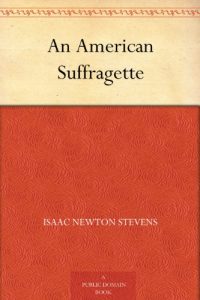Download An American Suffragette pdf, epub, ebook