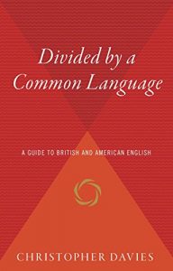 Download Divided by a Common Language: A Guide to British and American English pdf, epub, ebook