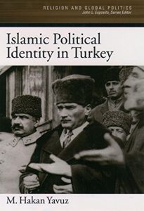 Download Islamic Political Identity in Turkey (Religion and Global Politics) pdf, epub, ebook