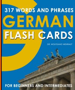 Download German Flash Cards For Beginners And Intermediates (317 words and phrases) pdf, epub, ebook