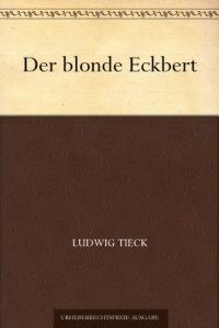 Download Der blonde Eckbert (German Edition) pdf, epub, ebook