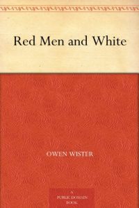 Download Red Men and White pdf, epub, ebook