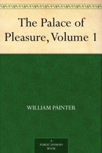 Download The Palace of Pleasure, Volume 1 pdf, epub, ebook