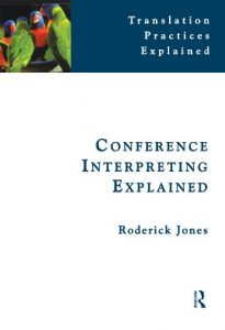 Download Conference Interpreting Explained (Translation Practices Explained) pdf, epub, ebook