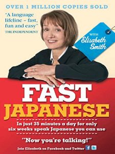 Download Fast Japanese with Elisabeth Smith (Coursebook) (Fast Language with Elisabeth Smith) pdf, epub, ebook