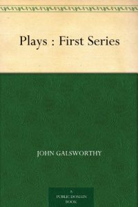 Download Plays : First Series pdf, epub, ebook