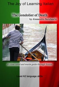 Download The Gondolier of Death – Language Course Italian Level A2: A crime novel and tourist guide through Venice (Italian Edition) pdf, epub, ebook