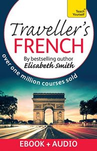Download Traveller’s Beginner French: Teach Yourself: Kindle Enhanced Edition pdf, epub, ebook