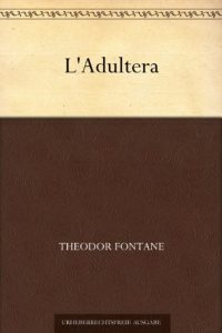 Download L’Adultera (German Edition) pdf, epub, ebook