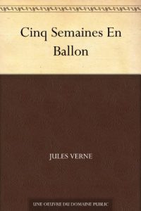 Download Cinq Semaines En Ballon (French Edition) pdf, epub, ebook