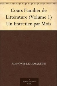 Download Cours Familier de Littérature (Volume 1) Un Entretien par Mois (French Edition) pdf, epub, ebook