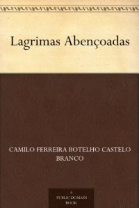 Download Lagrimas Abençoadas (Portuguese Edition) pdf, epub, ebook
