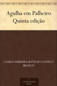 Download Agulha em Palheiro Quinta edição (Portuguese Edition) pdf, epub, ebook