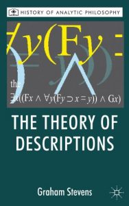 Download The Theory of Descriptions: Russell and the Philosophy of Language (History of Analytic Philosophy) pdf, epub, ebook