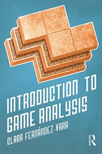 Download Introduction to Game Analysis pdf, epub, ebook