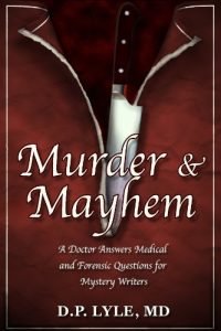 Download Murder & Mayhem: A Doctor Answers Medical & Forensics Questions for Mystery Writers pdf, epub, ebook