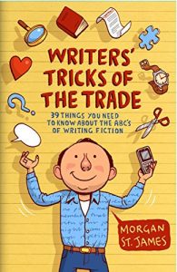 Download Writers’ Tricks of the Trade:: 39 Things You Need to Know About the ABCs of Writing Fiction pdf, epub, ebook