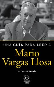 Download Una guía para leer a Mario Vargas Llosa (Spanish Edition) pdf, epub, ebook