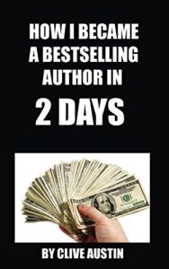 Download How I Became A Best Selling Author in 2 Days: A “How to” guide on self publishing for paperback and kindle pdf, epub, ebook