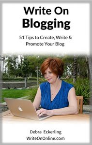 Download Write On Blogging: 51 Tips to Create, Write & Promote Your Blog pdf, epub, ebook